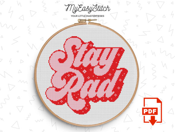 A Stay Rad Cross Stitch Pattern for Meaningful Handmade Gifts